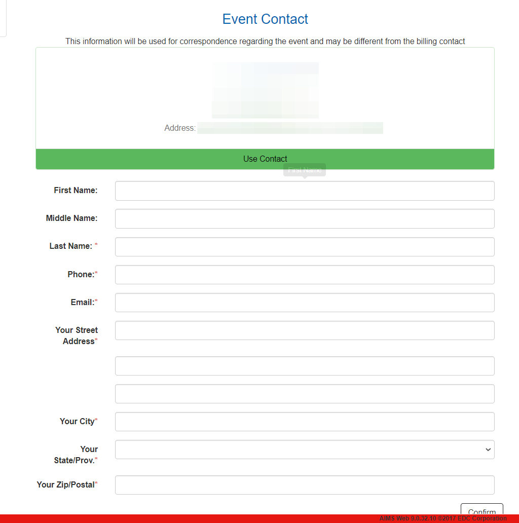 Provide an Event Contact. Press the Green "Use Contact" button to auto-populate the fields with your information.