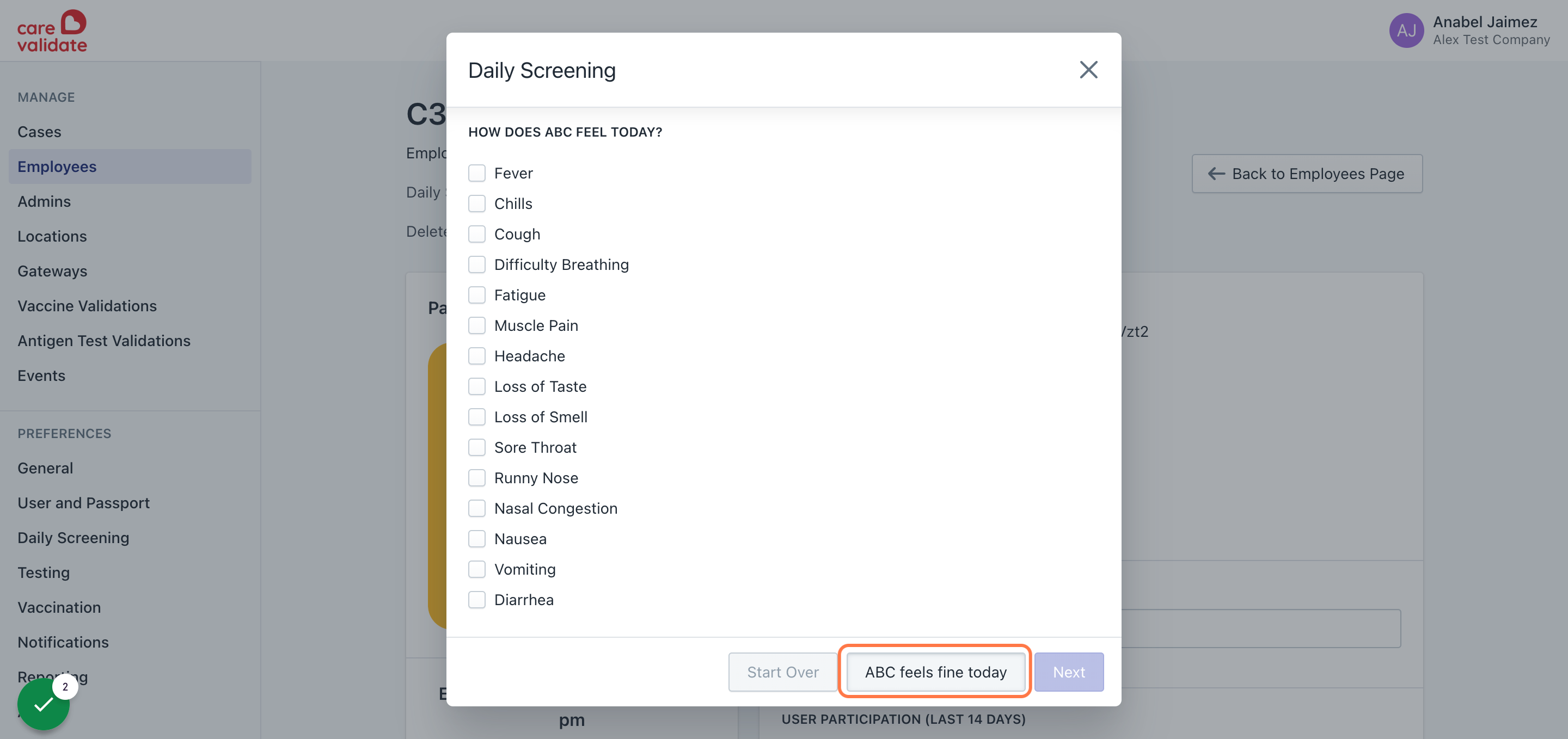 Select all applicable symptoms and press 'Next', or 'I feel fine today' if no symptoms are present.
