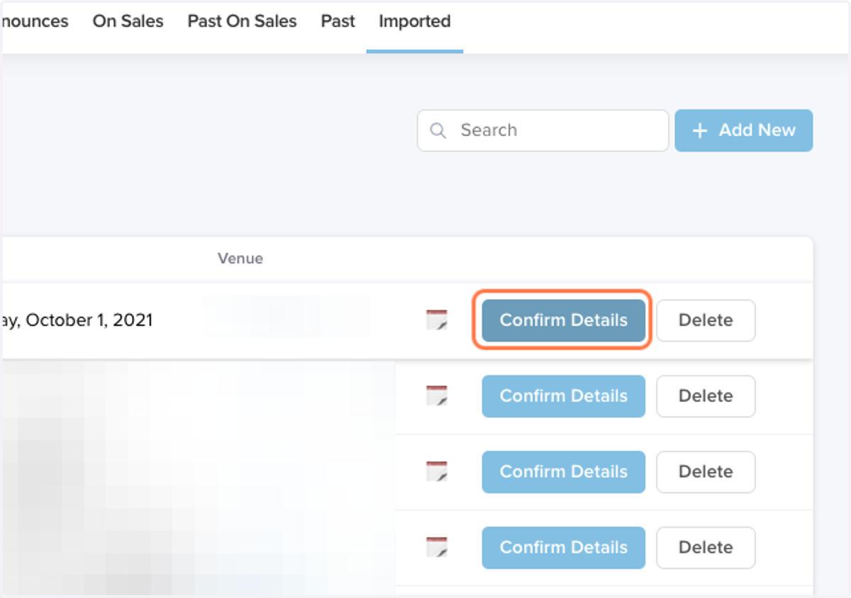 Go to Events > Imported, find the show, and click on Confirm Details