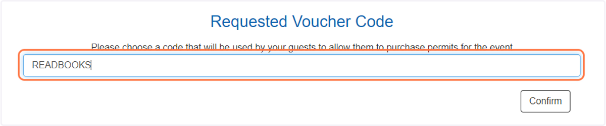 Enter a voucher code or promo code you want your guests to use. Most likely, PATS will assign a voucher code based on department procedures.