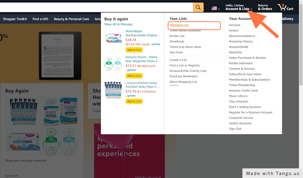 Hover over Account & Lists in the upper right hand corner. Then click on Shopping List