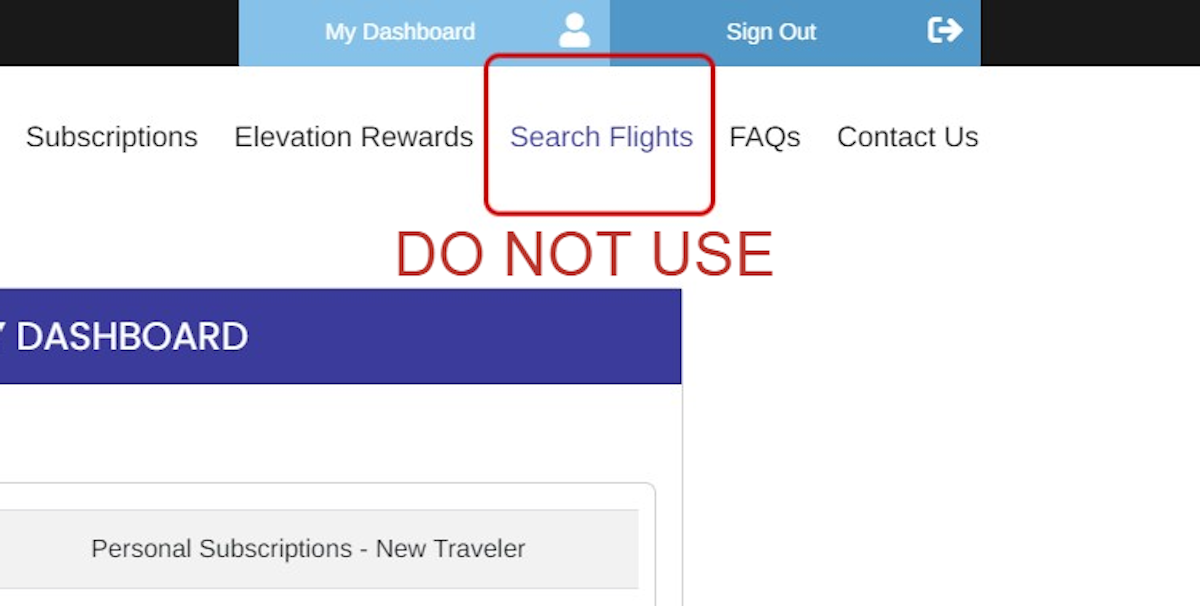 Do not use the Search Flight button.