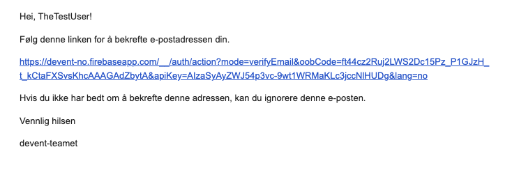 A email is sendt, pease click link to verify your email address