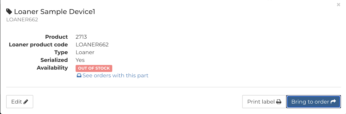 Select the loaner device that has to be added on the order and click on Bring to order.