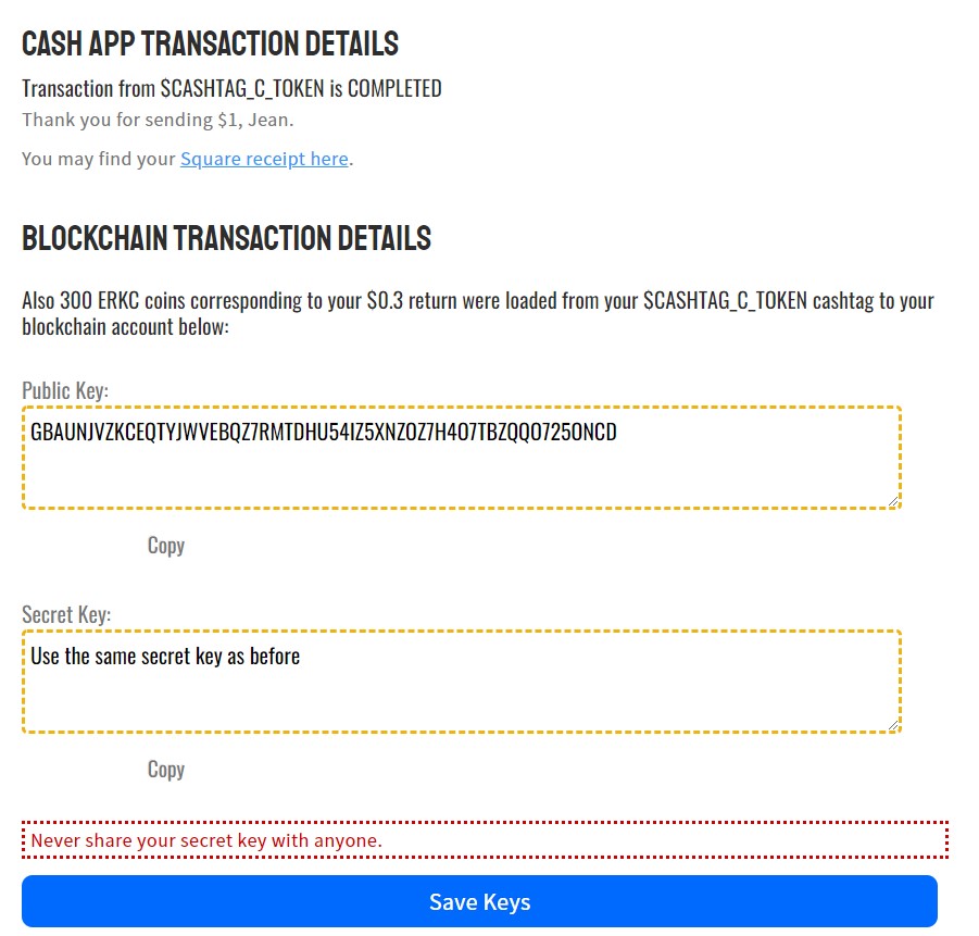 Once the loading finishes, you will be able to see the transaction details for both Cash App and blockchain with receipt URLs so you can make sure the transaction has been recorded successfully.
