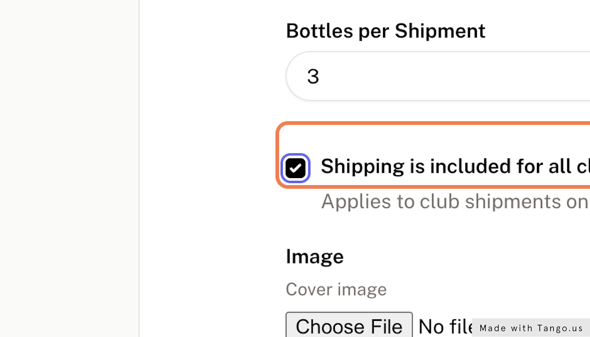Select whether Shipping is included for club shipments