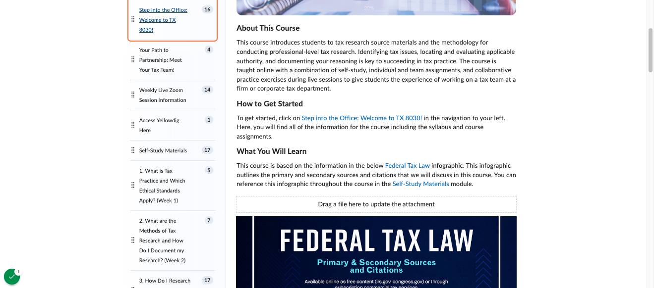 Course Narrative: "Becoming a Tax Analyst" course narrative throughout the course and module titles reflecting common workplace partnerships and research methods