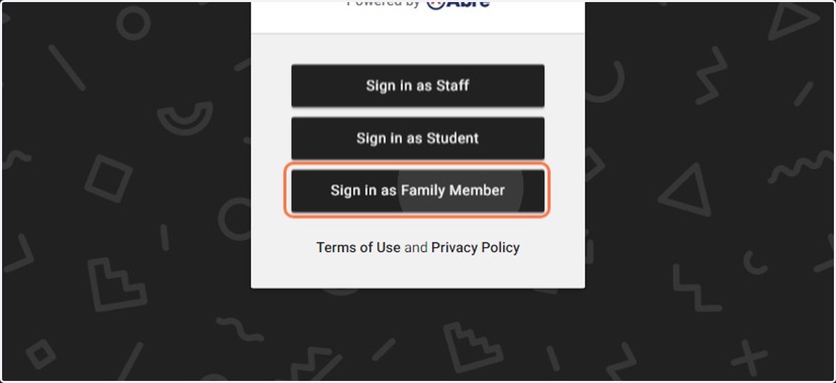 Click on Sign in as Family Member