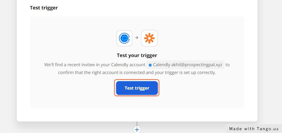 Click on Test trigger. You'd need to test it to make sure everything's working.