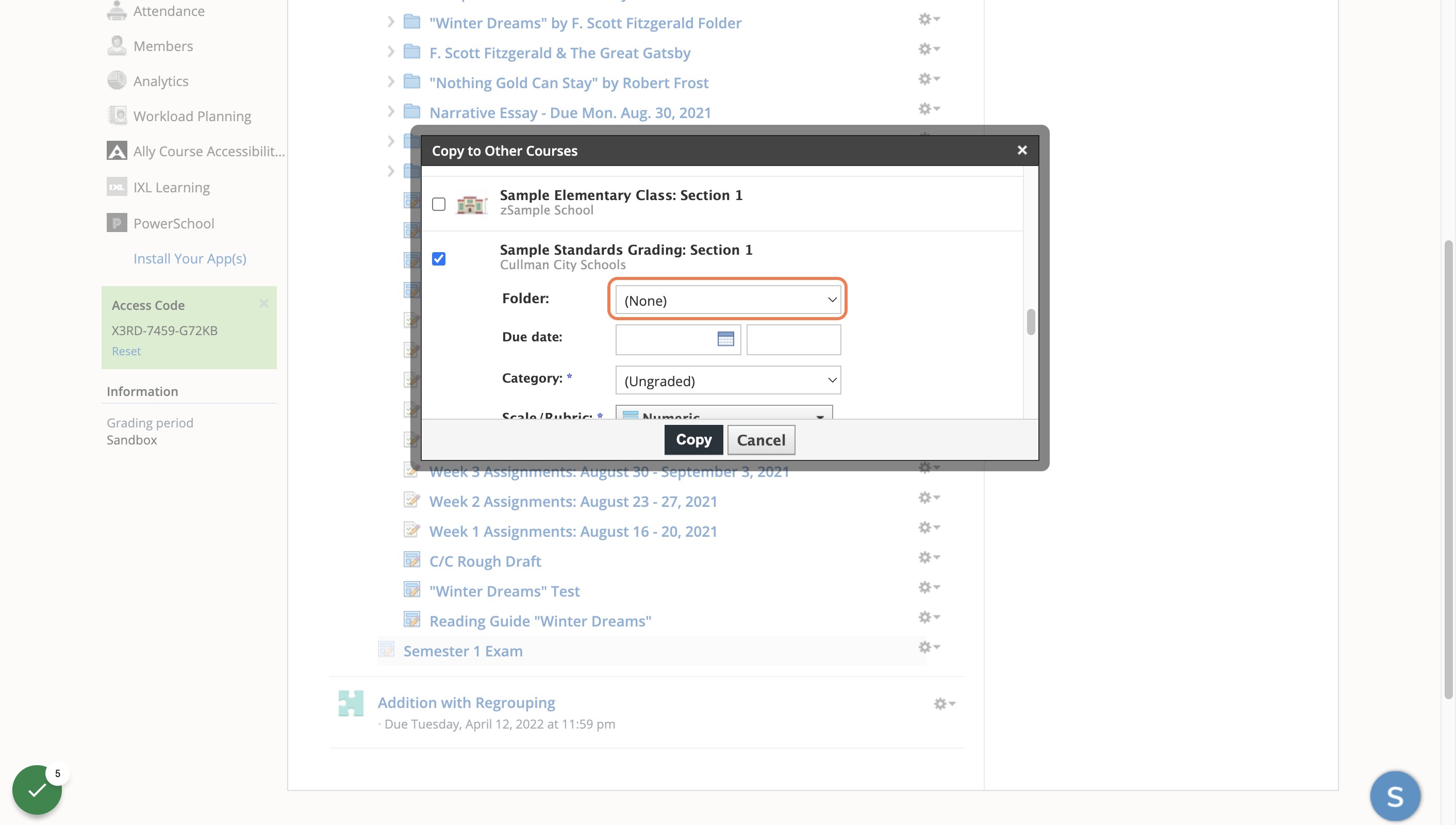 You may choose to add it to an existing folder in the receiving class. This is optional
