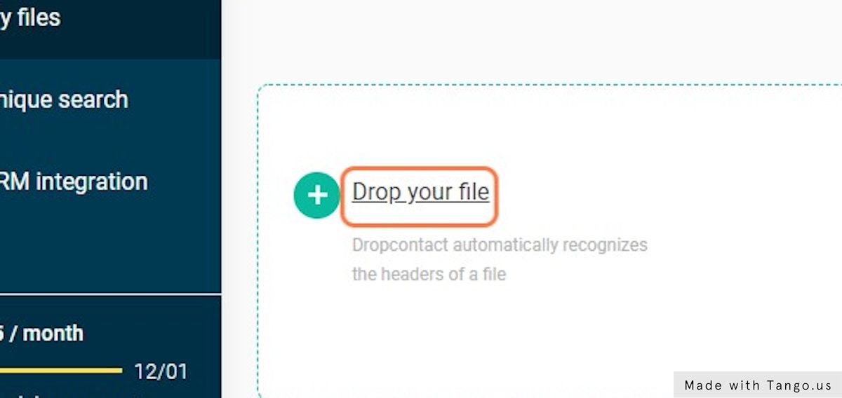 Signup for dropcontact.com and Click on Drop your file