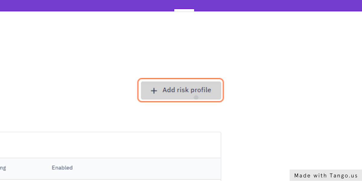 To continue to add further risk profiles, click on 'Add risk profile'.