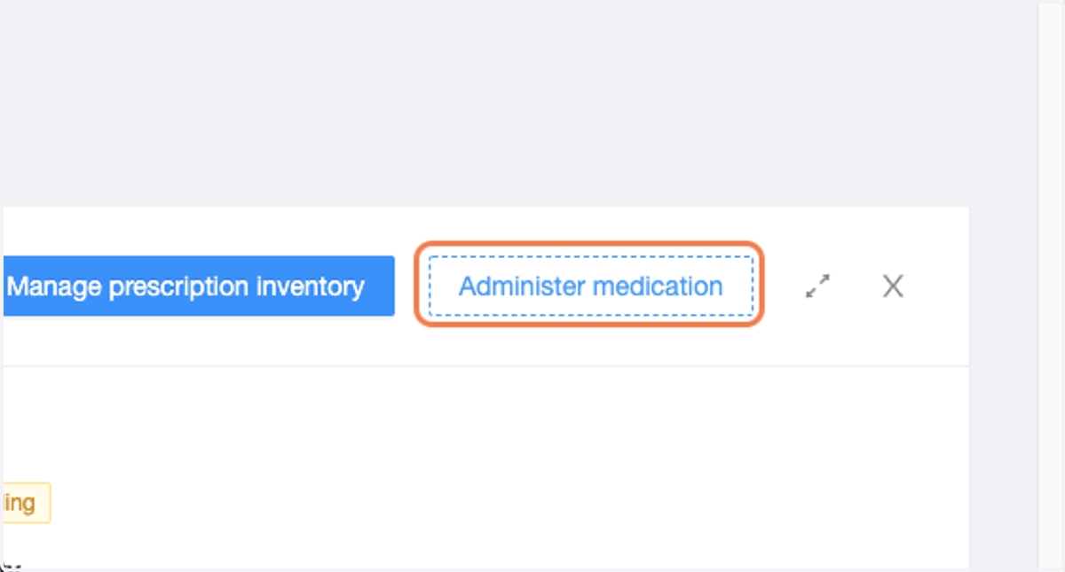 Click on Administer medication