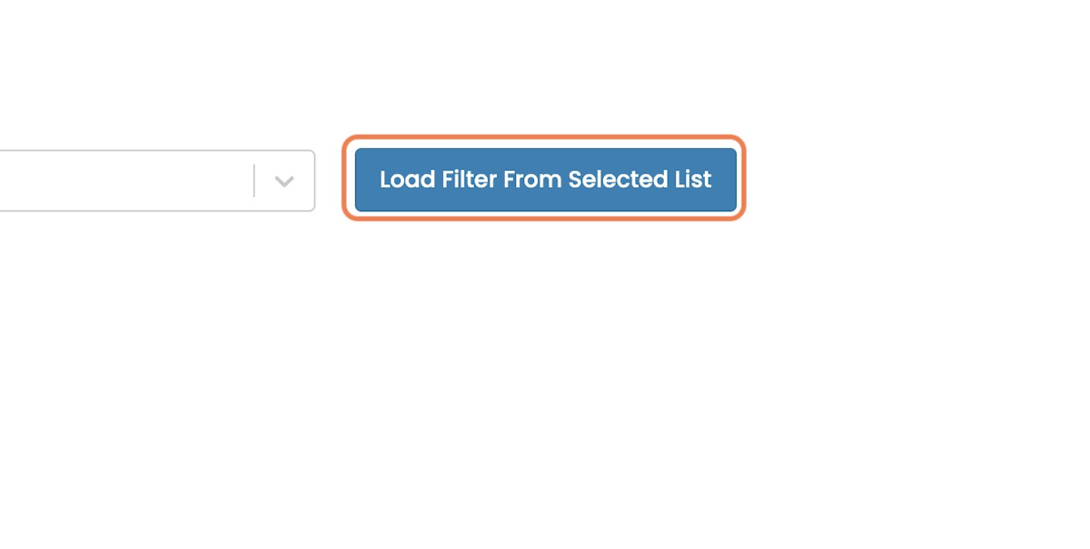 Click on Load Filter From Selected List
