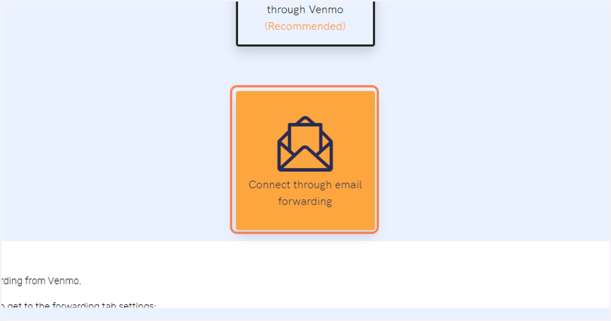 Click on Connect through email forwarding if you want your mailbox to forward email receipts to emailreceipts.io