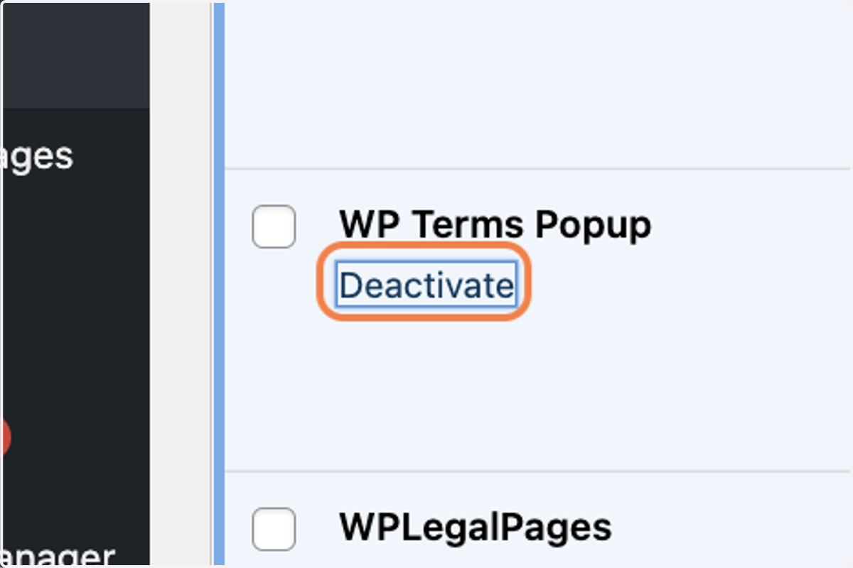 Click on Deactivate - on the WP TERMS POPUP Wordpress Plugin