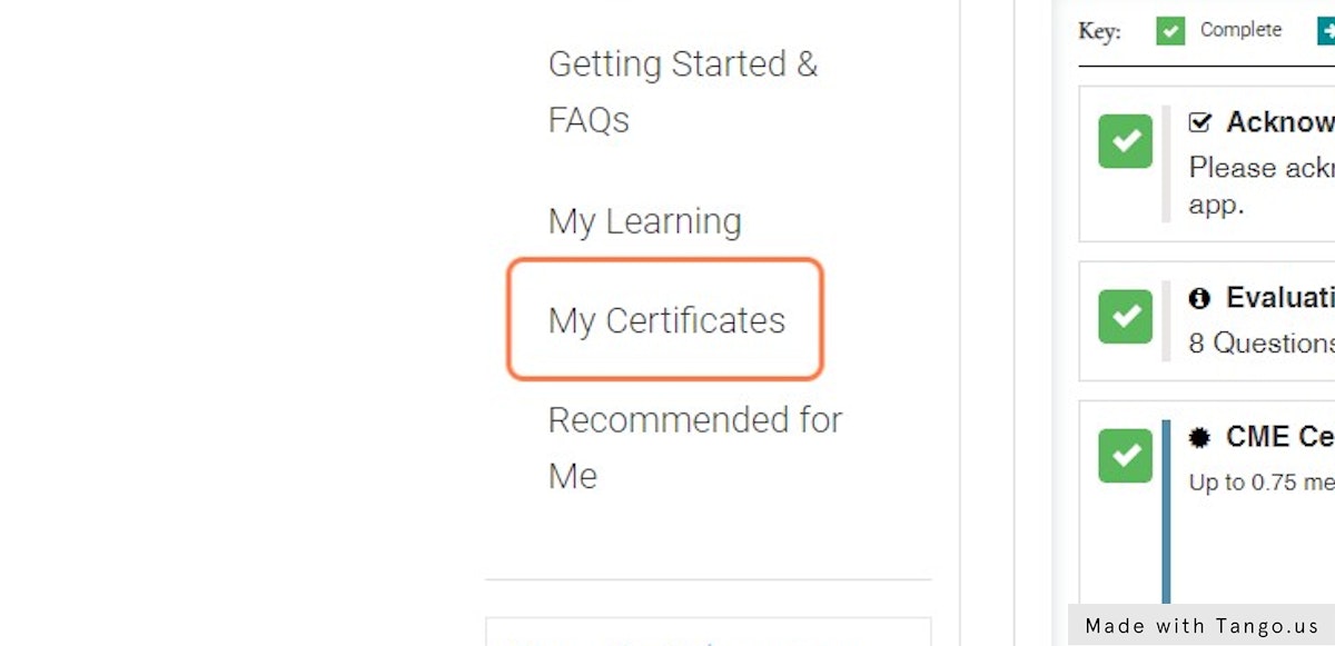 If you need to access your certificates in the future, use the "My Certificates" on the left-hand navigation to see all of your completed courses.