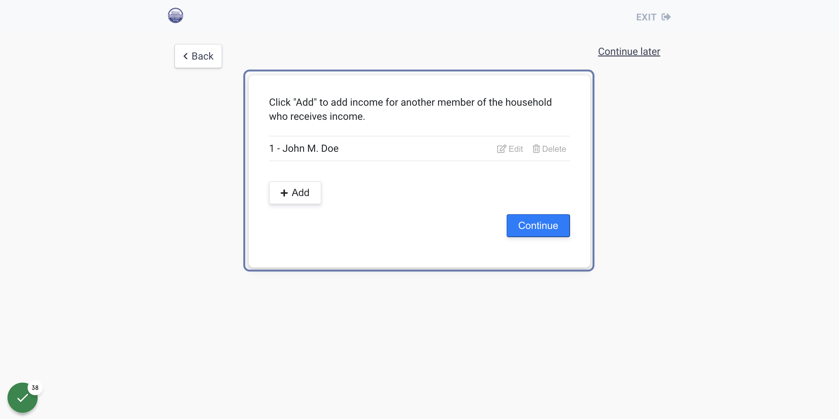 You can add the income from other members of your Household