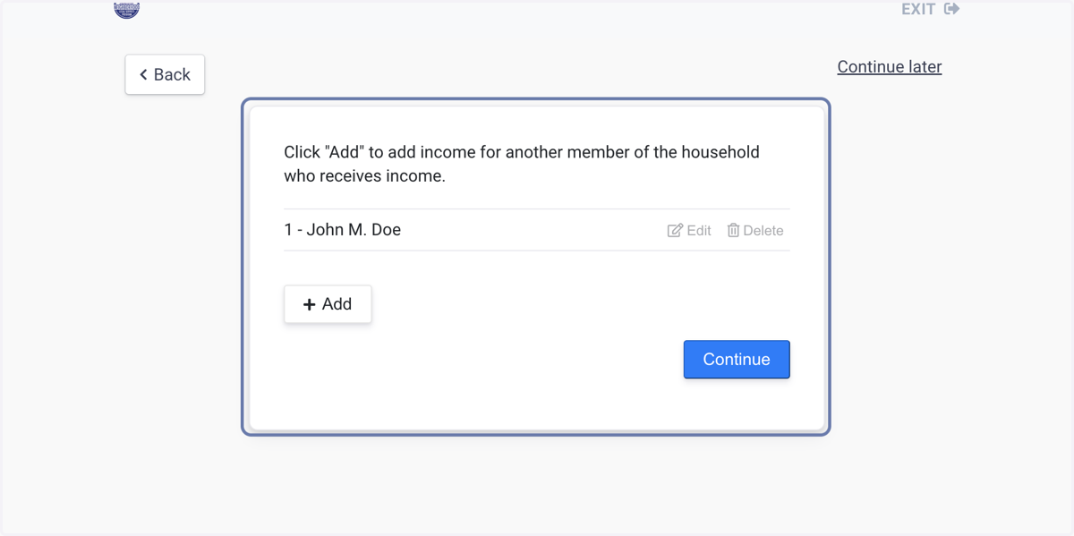 You can add the income from other members of your Household