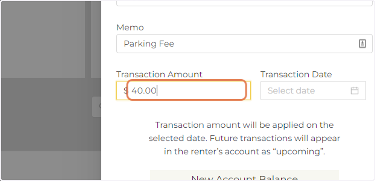 Add the Transaction Amount.