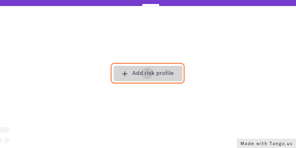 Click on Add risk profile