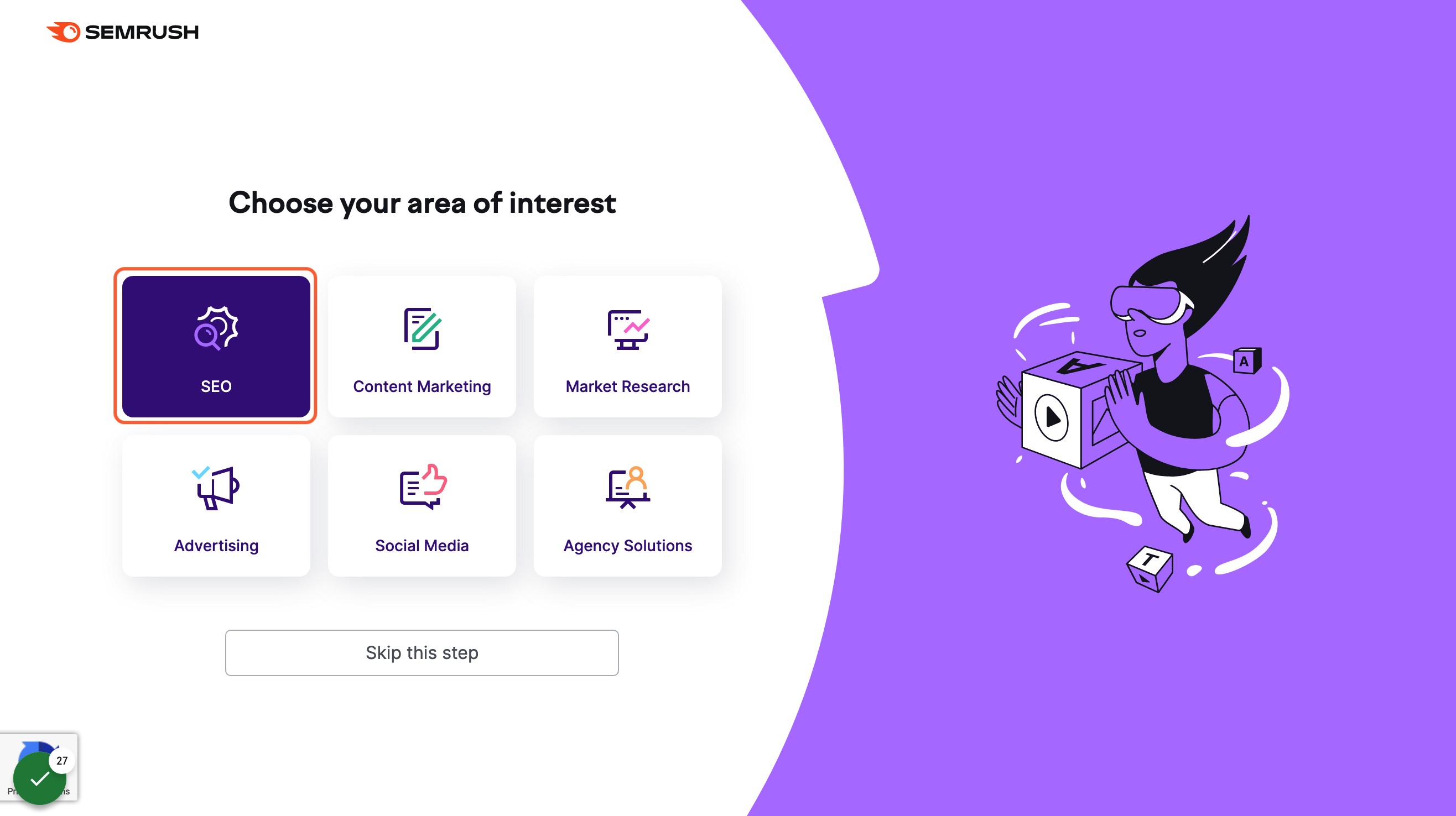 Select an area of interest or you can click on Skip this step.