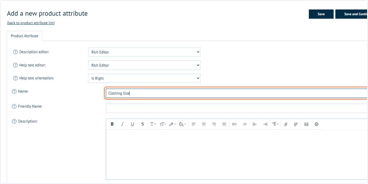 Type "Clothing Size" in the attribute name