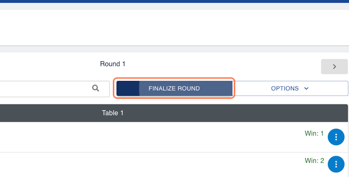 Click on FINALIZE ROUND and advance to Next round 