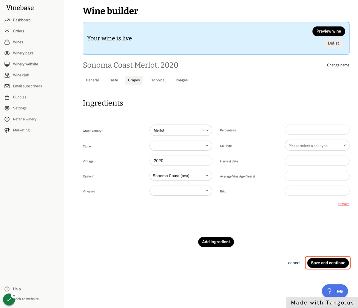 Fill out required fields* in the "grapes" section - click save and continue