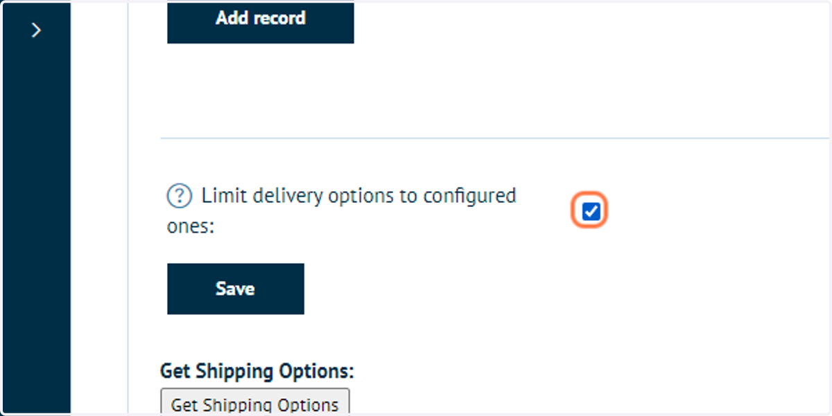 Check Limit delivery options to configured ones