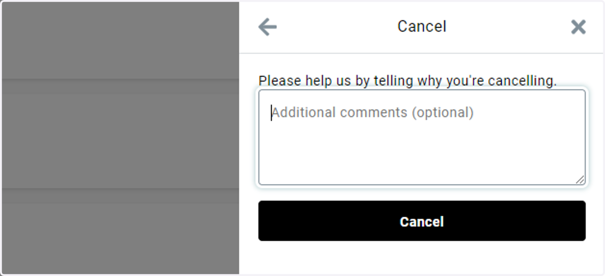Type any additional information on why you are canceling