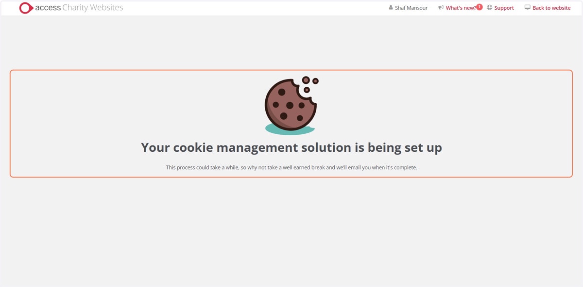 Well done! Your cookie management solution is busy being set up