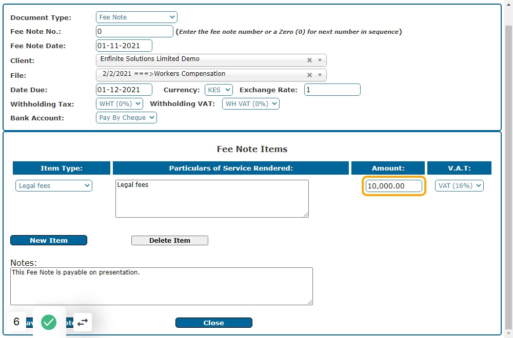 Fill in all the details in the New Fee note pop out form