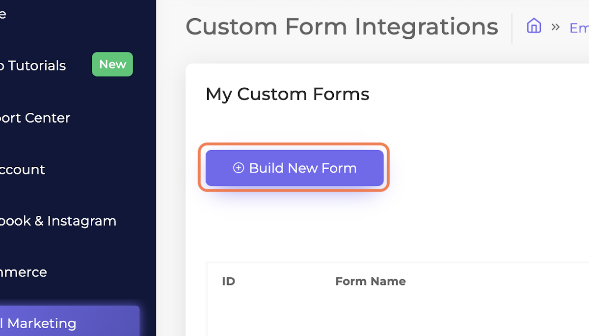 Click on  Build New Form