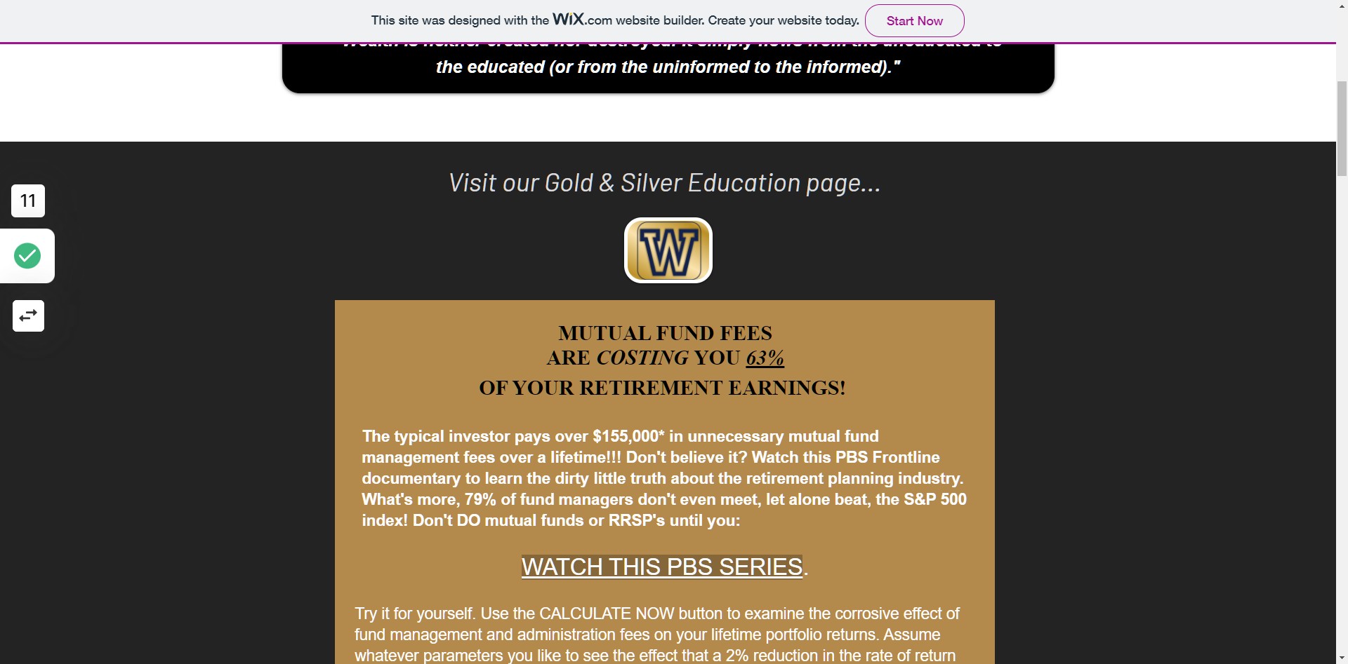 Click on the W to Visit our Gold & Silver Education page...