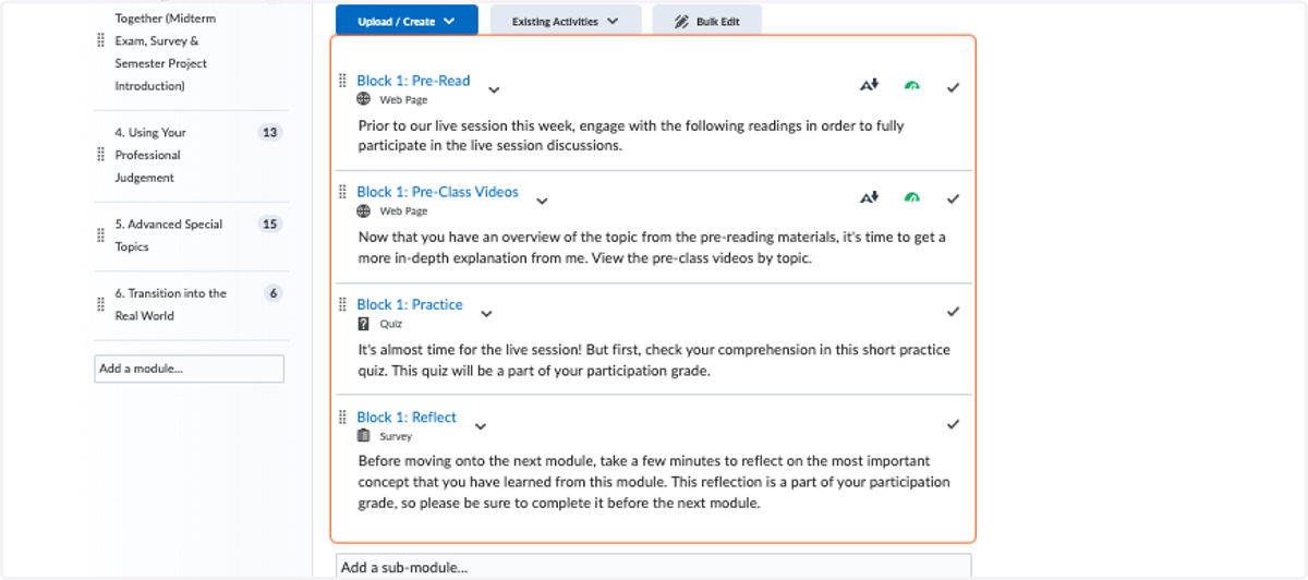 Module Components: Templated module components in each module to streamline the learning process