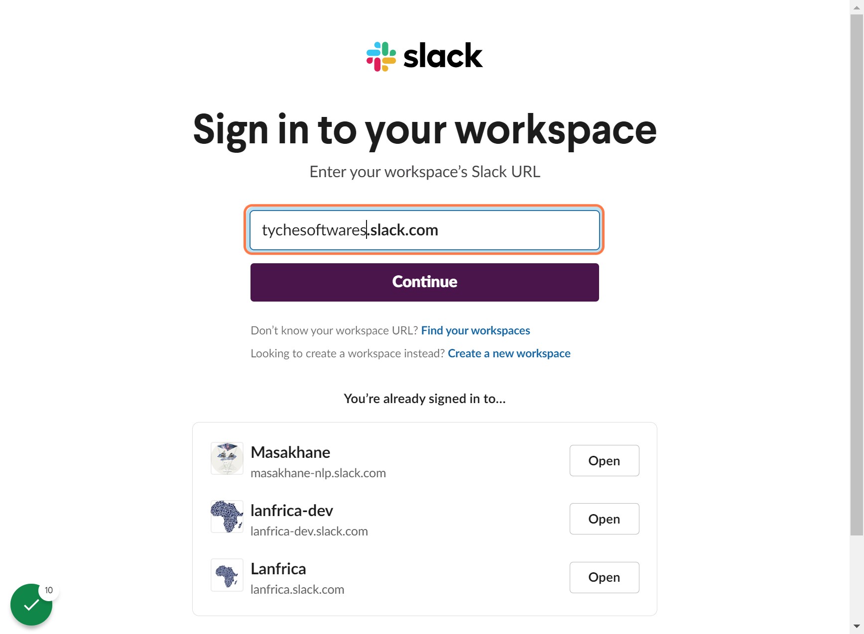 Click on Enter your workspace’s Slack URL