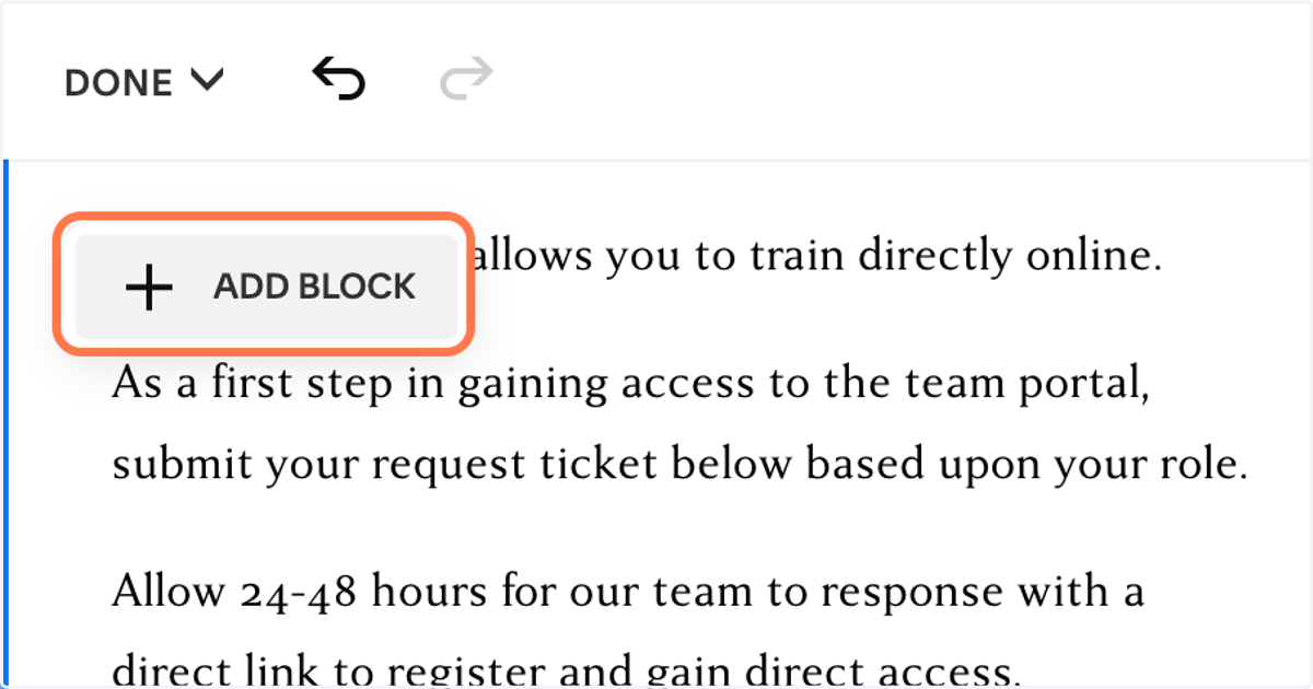 To add additional buttons Click on ADD BLOCK