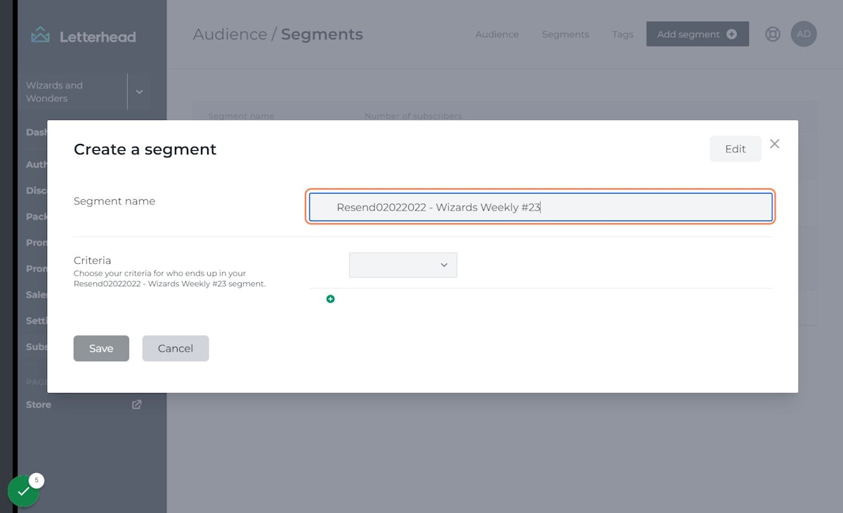 Write in a segment name. It's helpful to be descriptive so you can easily identify your segments later.