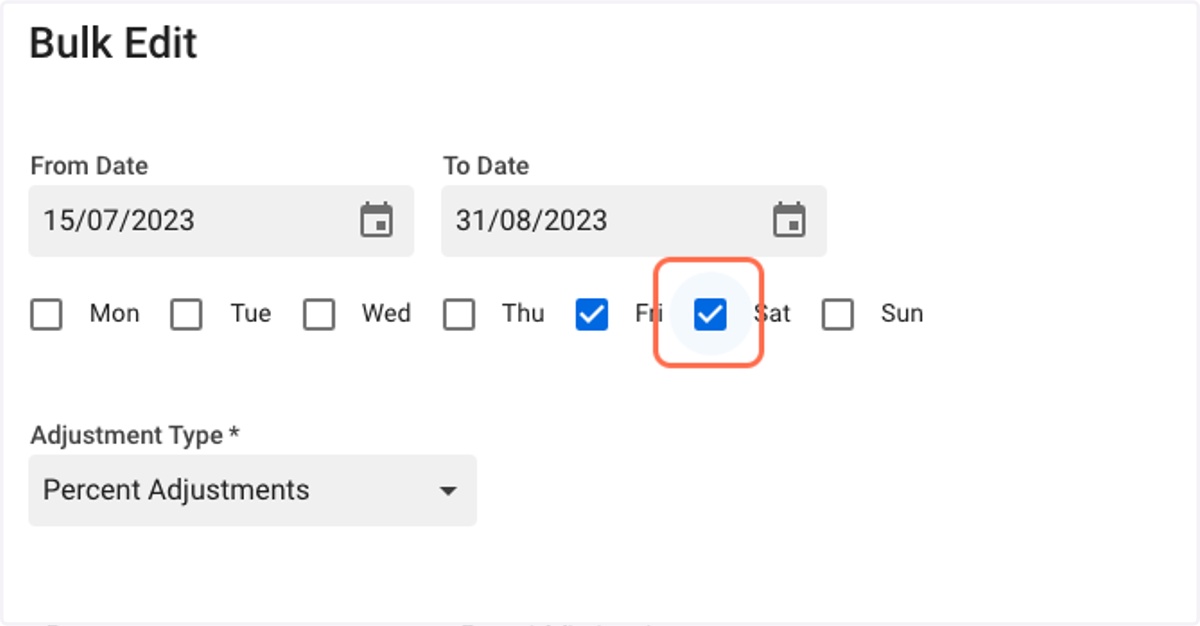 Select the days of the week you shall like to apply the adjustment for.