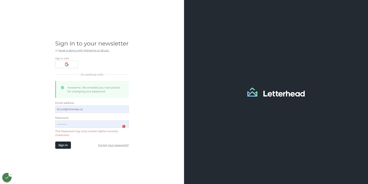Check your email for a message from noreply@tryletterhead.com with the subject: Reset your Letterhead password