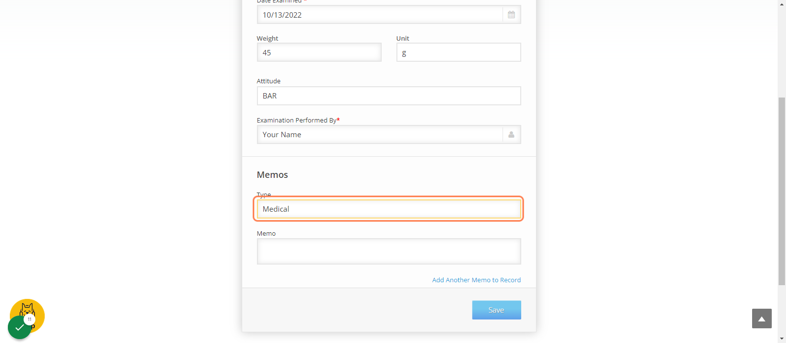 OPTIONAL: add a memo (medical, behavioral, other)