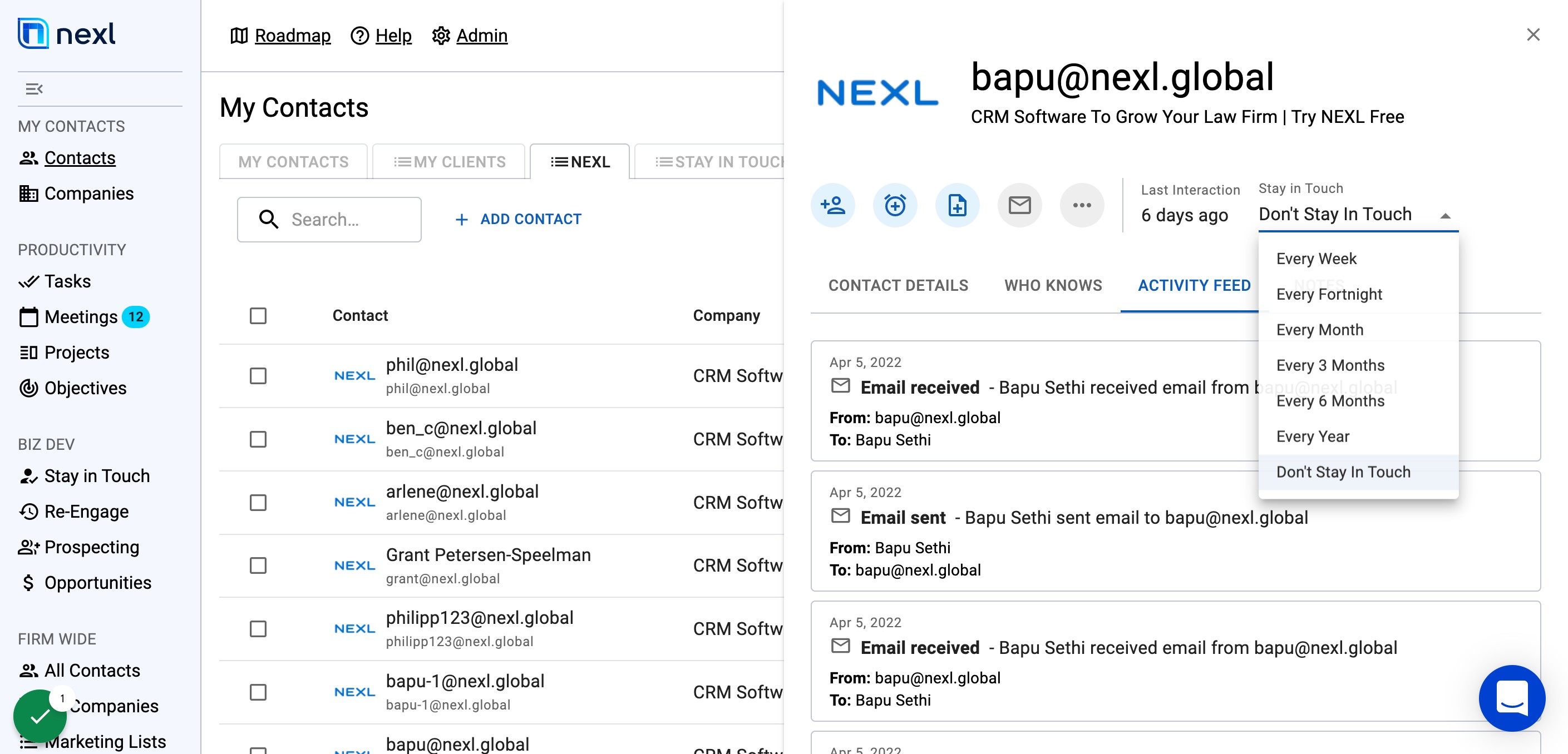 Click on a Contact to open up the side panel view. Then, click the Stay in Touch dropdown.