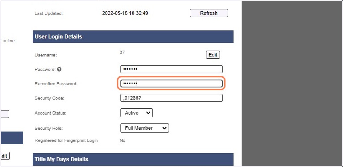 Type the new password in twice, ensuring they match exactly.