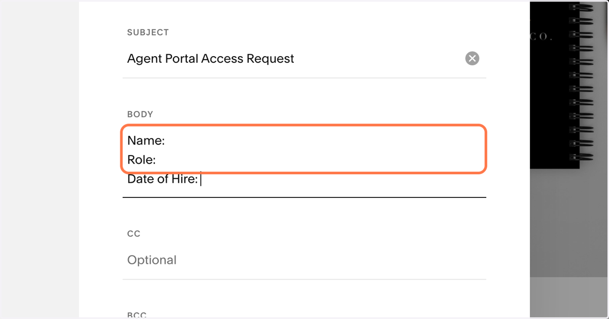 Type what you would like to show in the body of the email (Example: "Name: Role: Date of Hire: ")