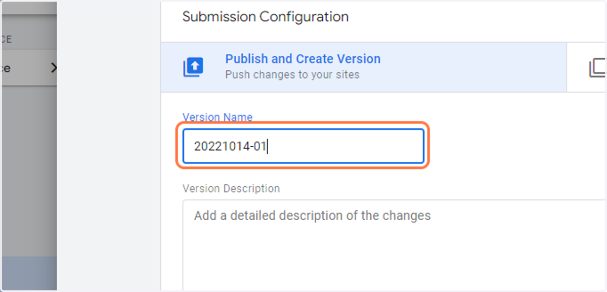For the "Version Name" field, enter the current date in YYYYMMDD format, and add a sequence number like "-01" at the end as shown