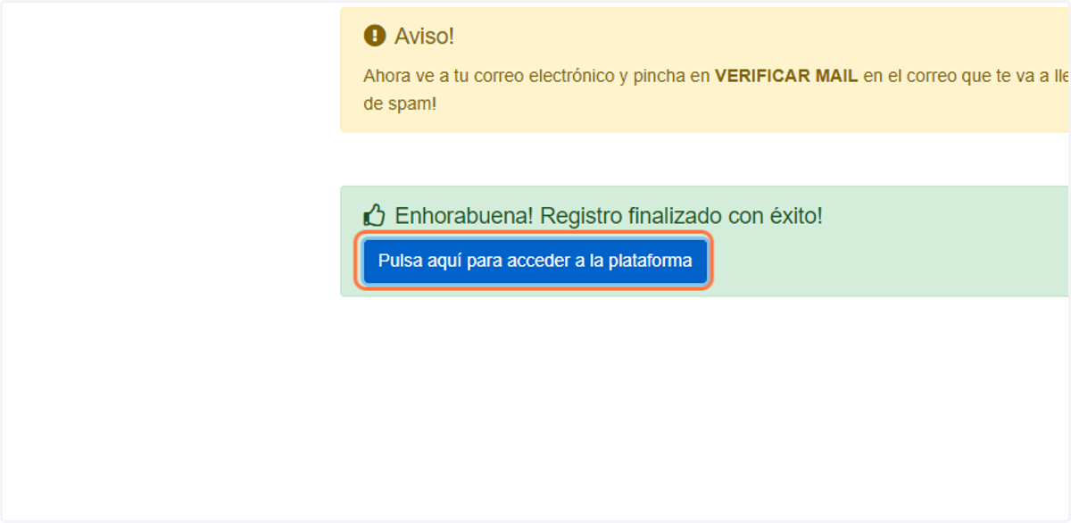 Una vez verificado el correo, entra en la plataforma para conectar con tus datos.