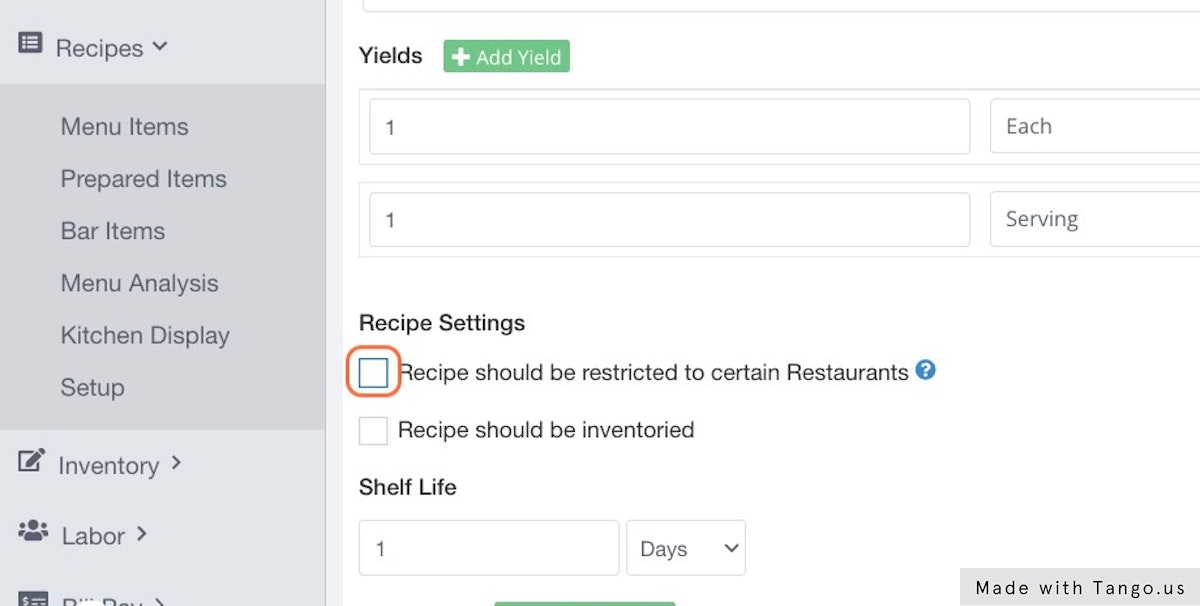 Below the yield, you'll see a section called "Recipe Settings" and a checkbox marked "Recipe should be restricted to certain Restaurants", to restrict the recipe check that checkbox
