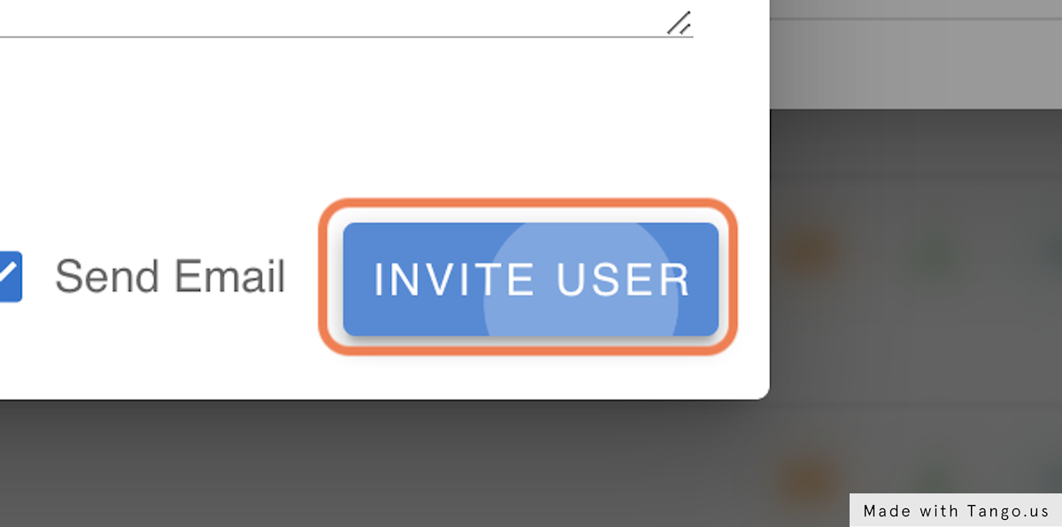 Click on INVITE USER, and they will receive the invitation email forthwith!