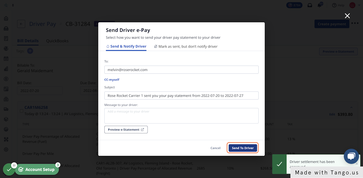 You can send the pay statement directly to your driver's email, or record it in the TMS and not notify your driver.